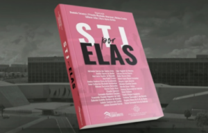 Lançado em Brasília por advogadas e juristas renomadas, livro ‘STJ por Elas’ debate jurisprudência e direitos das mulheres